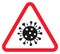 Coronavirus triangle warning sign, covid-19 alert vector illustration