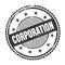 CORPORATION text written on black grungy round stamp