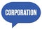 CORPORATION text written in a blue speech bubble