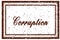 CORRUPTION brown square distressed stamp