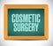 cosmetic surgery board sign