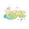 Cosmic lettering, cartoon cute style. Little girl sticker, cosmic and space sticker with cloud and stars