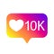 Counter Notification Icon, color gradient. Follower. Icon like 10K. Instagram 10000 like icon. Social media 10K like. Vector