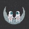 Couple of astronauts sitting on a crescent moon holding hands. Love, romance, relationship, friendship. Cartoon illustration. Sign