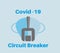 Covid-19 Circuit Breaker vector Illustration on a light blue background