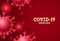 Covid-19 corona virus vector background. Covid-19 coronavirus text in red empty space
