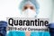 Covid-19 coronavirus concept text quarantine, pandemic