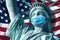  COVID-19 coronavirus in USA, Statue of Liberty  with face mask