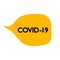 Covid-19 - frase. word speech bubble vector illustration eps10