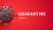 Covid-19 quarantine horizontal banner with 3d virus infected cell on red background. Minimal template design