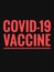 Covid - 19 vaccine logo, written in red colour in solid black background.