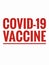 Covid - 19 vaccine logo , written in red colour in solid white background.