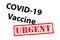 COVID-19 Vaccine Urgent