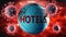 Covid-19 virus and hotels, symbolized by viruses destroying word hotels to picture that coronavirus outbreak destroys hotels and