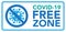 Covid free zone sign symbol