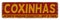 Coxinhas vintage rusty metal sign