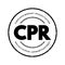 CPR Cardiopulmonary Resuscitation - lifesaving technique that`s useful in many emergencies, acronym text stamp