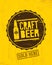 Craft Beer Sold Here Rough Banner. Vector Artisan Beverage Illustration Design Concept On Grunge Distressed Background