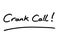 Crank Call