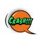 CRASH!!! Comic style phrase with speech bubble.