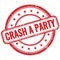 CRASH A PARTY text on red grungy round rubber stamp