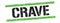 CRAVE text on black green vintage lines stamp