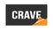 CRAVE text written on black orange sticker