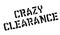 Crazy Clearance rubber stamp