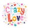 Crazy Love