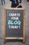 Create a blog today outdoor blackboard panel