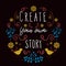 Create Your Own Story - poster in folk style
