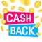 Creative illustration of cash back, cashback return, money refund tag isolated on background. Art design sticker, labels, emblem