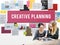 Creative Planning Process Evaluation Ideas Insight Concept