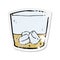 A creative retro distressed sticker of a cartoon whiskey in glass