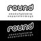 Creative rounded alphabet. Typography modern style font set for logo, Poster, Invitation. vector illustrator