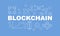 Creative technology banner made with block chain icons and word BLOCKCHAIN inside on blue background