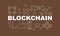 Creative technology banner made with block chain icons and word BLOCKCHAIN inside on brown background