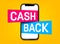 Creative vector illustration of cash back, cashback return, money refund tag isolated on background. Art design sticker