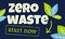 Creative vector lettering with words Zero Waste Start now. Nature friendly concept based on redusing waste and using or reusable