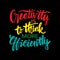 Creativity Is To Think More Efficiently. 