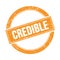 CREDIBLE text on orange grungy round stamp