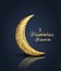 Crescent Islamic for Ramadan Kareem. Golden Half Moon