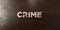Crime - grungy wooden headline on Maple - 3D rendered royalty free stock image