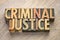 Criminal justice words in wood type