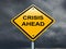 Crisis ahead road sign.