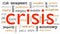 Crisis concept in word tag cloud on white background