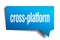 Cross-platform blue 3d speech bubble