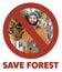 Crossed out red sign on bearded lumberjack man carrying freshly cut down christmas fir tree and axe in woods. Save