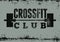 Crossfit Club typographical vintage grunge style poster. Retro  illustration.