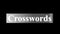 Crosswords wrote on black metallic solid lower third in an alpha matte channel  transparent background.